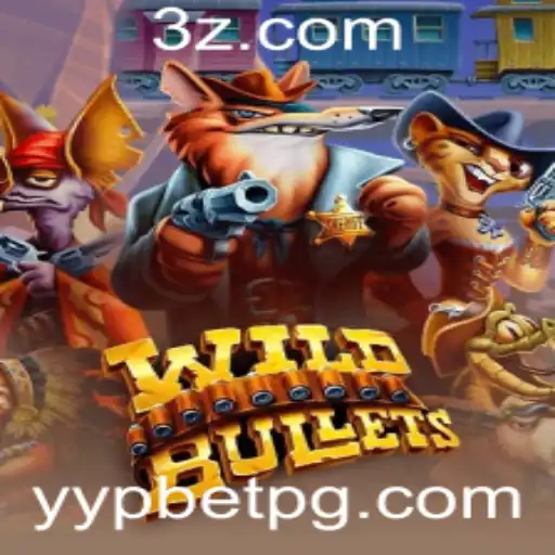 Explorando WildBullets: O Novo Fenômeno dos Jogos com a Plataforma yypbet